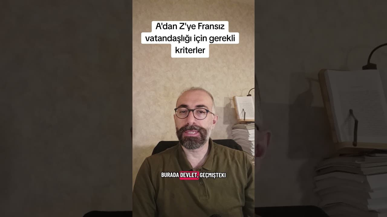 Fransa Vatandaşlığı Başvurusunda Dikkat Edilmesi Gereken Önemli Kriterler